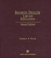 Front cover of Broker-dealer law and regulation by Norman S. Poser