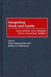 Front cover of Integrating work and family by Jeffrey H. Greenhaus