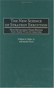 Front cover of The new science of strategy execution by William R. Bigler