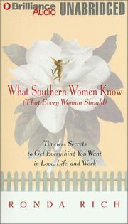 Front cover of What Southern Women Know That Every Woman Should by Ronda Rich