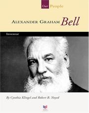 Front cover of Alexander Graham Bell, inventor by Cynthia Fitterer Klingel