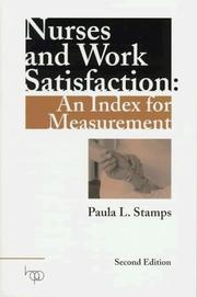 Cover of Nurses and work satisfaction by Paula L. Stamps