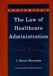Cover of Southwick's the law of healthcare administration by J. Stuart Showalter