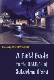Front cover of A field guide to the wildlife of suburban O'ahu by Joseph Stanton