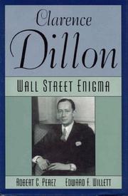 Cover of Clarence Dillon by Robert C. Perez