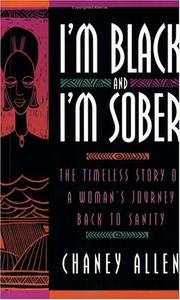 Cover of I'm Black and I'm sober by Chaney Allen
