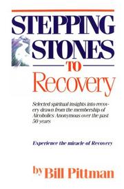 Front cover of Stepping stones to recovery by Bill Pittman