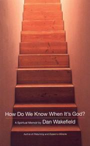 Cover of How Do We Know When It's God? by Dan Wakefield