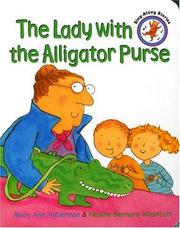 Front cover of The lady with the alligator purse by Nadine Bernard Westcott
