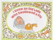 Front cover of I Know an Old Lady Who Swallowed a Fly by Nadine Bernard Westcott