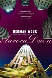 Front cover of Aurora dawn, or, The true history of Andrew Reale by Herman Wouk