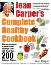 Front cover of Jean Carper's complete healthy cookbook by Jean Carper