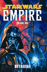 Front cover of Betrayal (Star Wars: Empire, Vol. 1) by Scott Allie