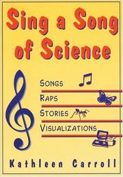 Front cover of Sing a song of science by Kathleen Carroll