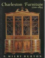 Cover of Charleston furniture, 1700-1825 by E. Milby Burton