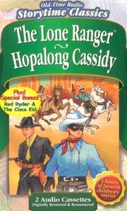 Front cover of Lone Ranger/Hopalong Cassidy/Red Ryder/Cisco Kid (Children's Storytime Classics) by Unknown