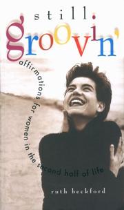 Front cover of Still Groovin by Ruth Beckford