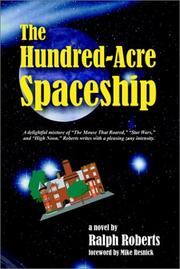 Cover of The Hundred-Acre Spaceship by Ralph Roberts