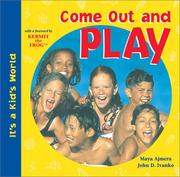 Cover of Come out and play by Maya Ajmera