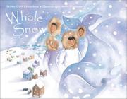 Cover of Whale snow by Debby Dahl Edwardson