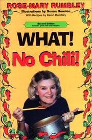 Front cover of What! No Chili! by Rose-Mary Rumbley