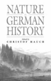 Front cover of Nature in German history by Christof Mauch