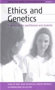 Cover of Ethics and genetics by Guido de Wert