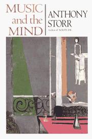 Cover of Music and the mind by Anthony Storr