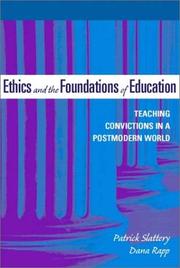 Front cover of Ethics and the Foundations of Education by Patrick Slattery