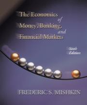 Front cover of Economics of Money, Banking, and Financial Markets, The (The Addison-Wesley Series in Economics) by Frederic S. Mishkin