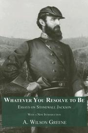 Cover of Whatever you resolve to be by A. Wilson Greene