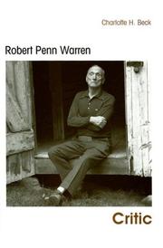 Front cover of Robert Penn Warren, critic by Charlotte H. Beck