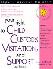 Front cover of Your right to child custody, visitation, and support by Mary L. Boland