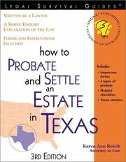 Front cover of How to probate and settle an estate in Texas by Karen Ann Rolcik