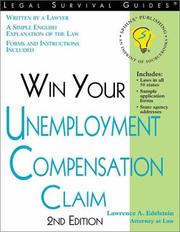 Front cover of Win Your Unemployment Compensation Claim (Legal Survival Guides) by Lawrence A. Edelstein
