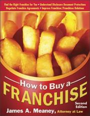 Front cover of How to Buy a Franchise (Sphinx Legal) by James A. Meaney