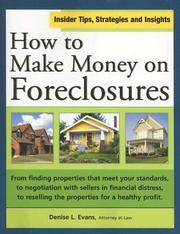 Front cover of How to make money on foreclosures by Denise L. Evans