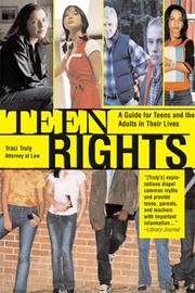 Cover of Teen rights (and responsibilities) by Traci Truly