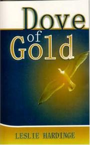 Front cover of Dove of gold, and other signposts of the spirit by Leslie Hardinge
