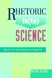 Cover of Rhetoric In(to) Science by Heather Brodie Graves