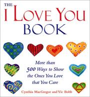 Front cover of The "I love you" book by Cynthia MacGregor
