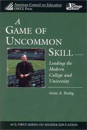 Cover of A Game of Uncommon Skill by Gene A. Budig