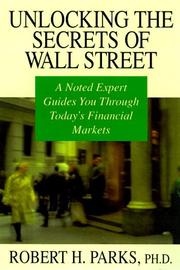 Front cover of Unlocking the secrets of Wall street by Robert H. Parks