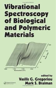 Front cover of Vibrational spectroscopy of biological and polymeric materials by Vasilis G. Gregoriou