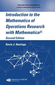 Cover of Introduction to the Mathematics of Operations Research with Mathematica®, Second Edition (Pure and Applied Mathematics) by Kevin J. Hastings