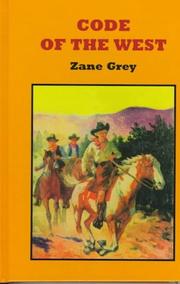 Cover of Code of the West by Zane Grey