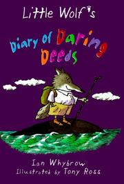 Front cover of Little Wolf's Diary of Daring Deeds by Ian Whybrow
