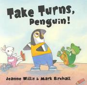 Cover of Take turns, Penguin! by Jeanne Willis