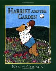 Front cover of Harriet and the garden by Nancy L. Carlson