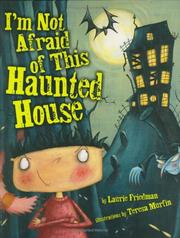 Front cover of I'm not afraid of this haunted house by Laurie B. Friedman
